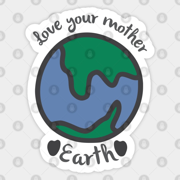 Love your mother earth Sticker by webbygfx